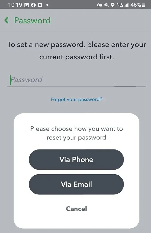 
Reset Snapchat password.