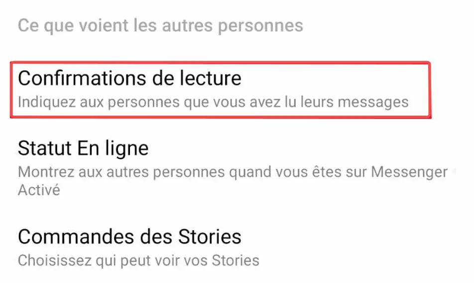 
La fonctionne de « Confirmations de lecture » Messenger