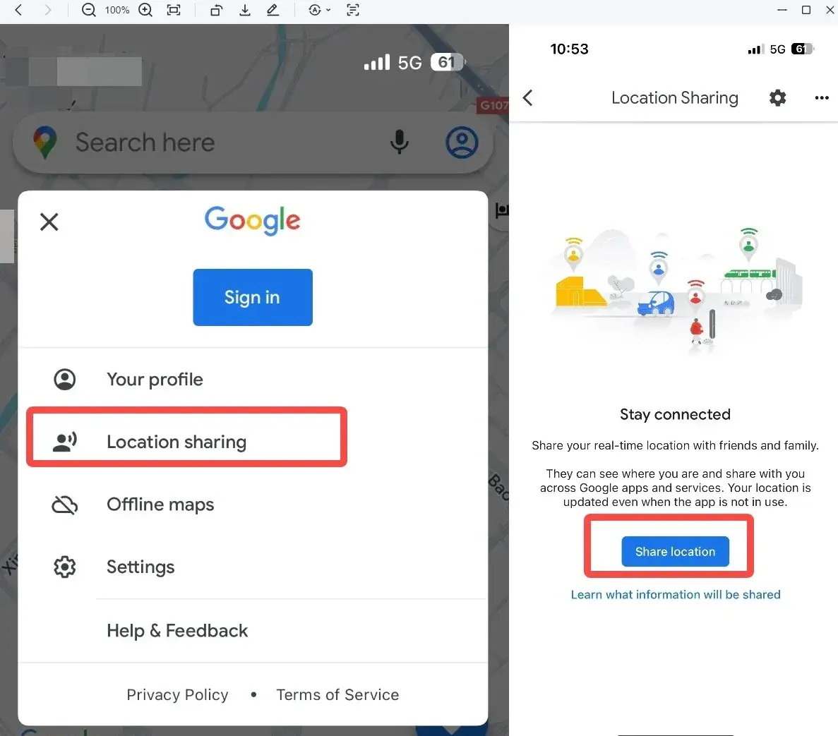 Enable location sharing in Google Maps.