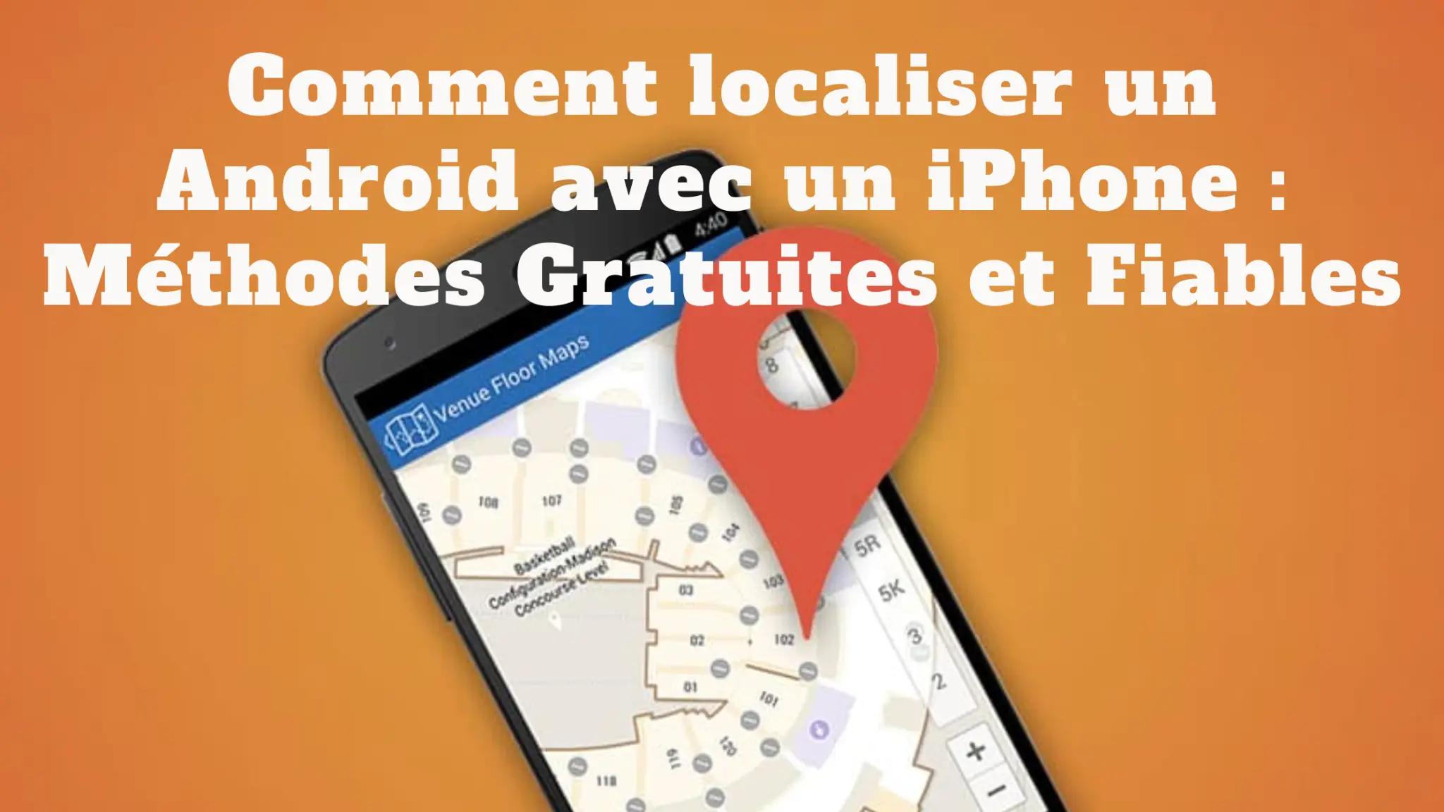 Comment localiser un Android avec un iPhone