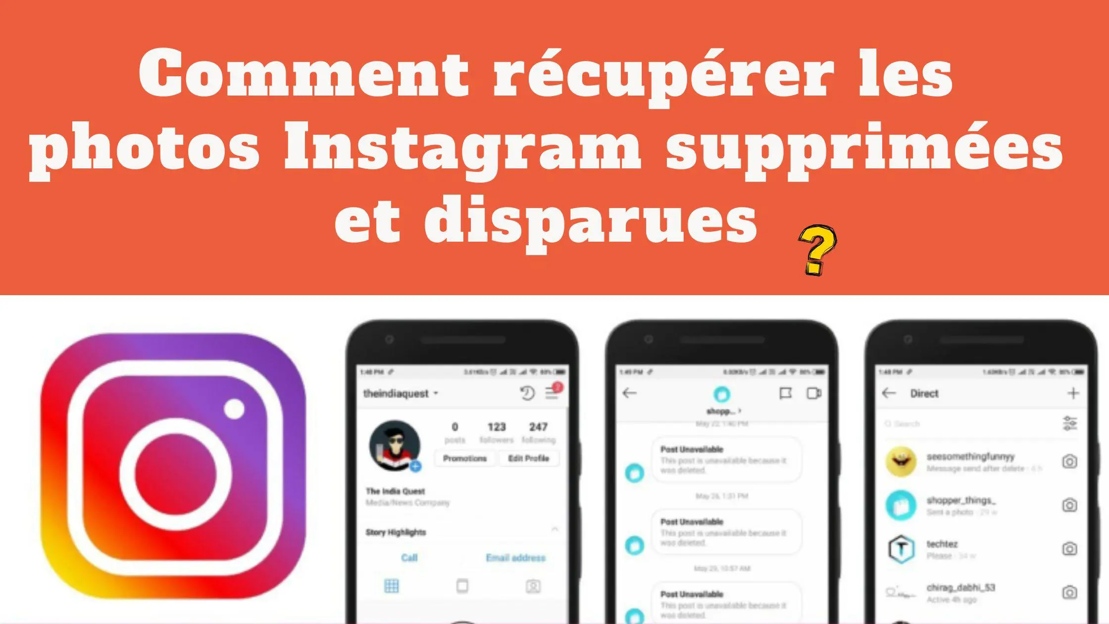  Comment récupérer les photos Instagram supprimées et disparues