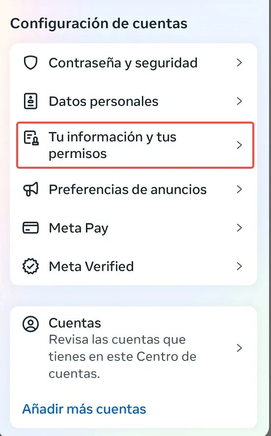 Tu información y tus permisos.